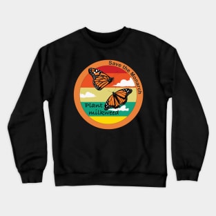 Save the Monarch Butterfly Crewneck Sweatshirt